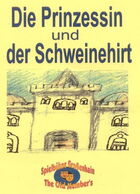 Die Prinzesin und der Schweinehirt