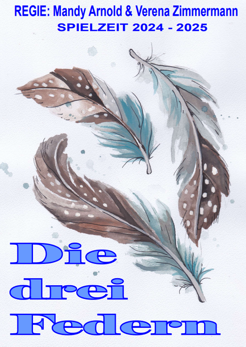 „Die drei Federn“